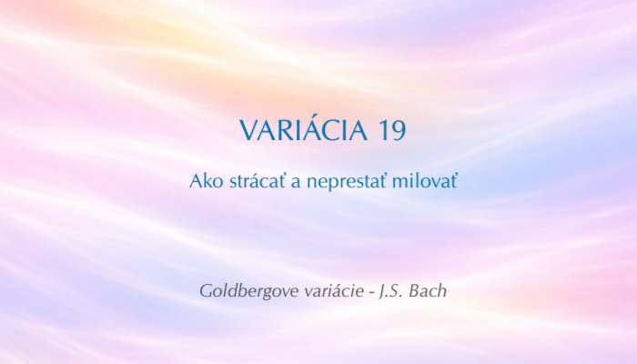J. S. Bach: Goldbergove variácie, BWV 988 – Variácia č. 19 (Open verzia)