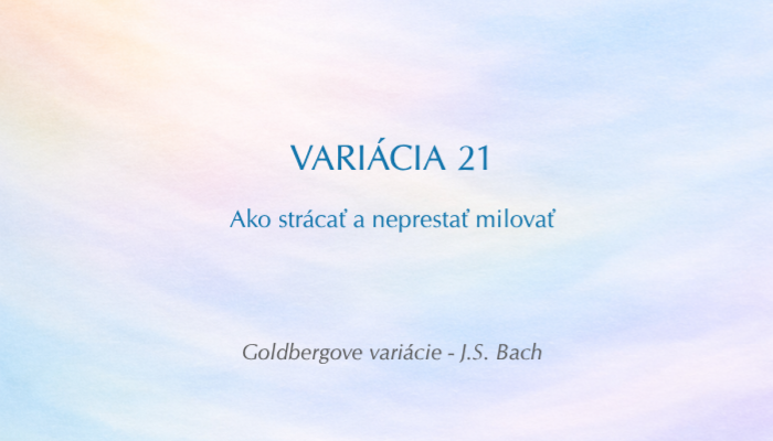 J. S. Bach: Goldbergove variácie, BWV 988 – Variácia č. 21 (Open verzia)