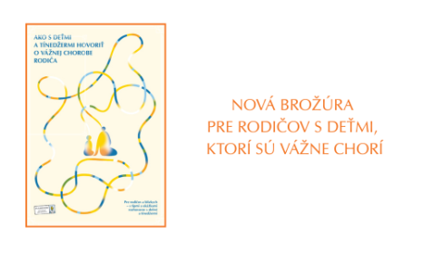 Ako s deťmi a tínedžermi hovoriť o vážnej chorobe - brožúra